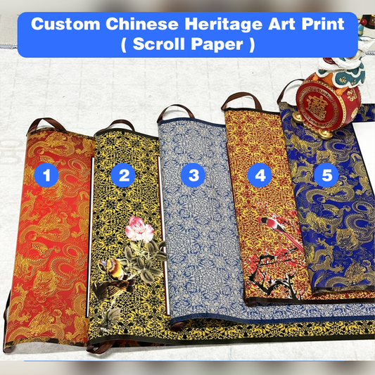Custom Chinese Heritage Art Print（Scroll Paper）